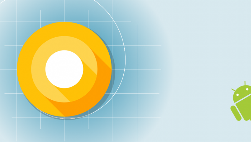 جوجل تكشف رسميًا عن Android O .. تعرف على التفاصيل