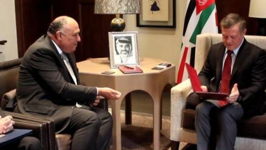 سامح شكري يبحث مع عاهل الأردن الحرب على الإرهاب